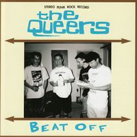 The Queers - Beat Off (Explicit)