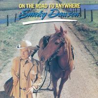 Smoky Dawson - On The Road To Anywhere