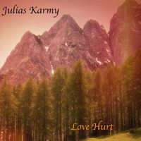 Julias Karmy - Love Hurt