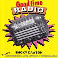 Smoky Dawson - Good Time Radio