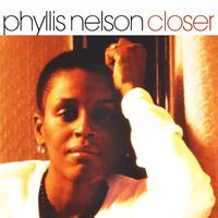 Phyllis Nelson - Closer