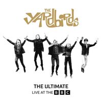 The Yardbirds - The Ultimate Live At The BBC