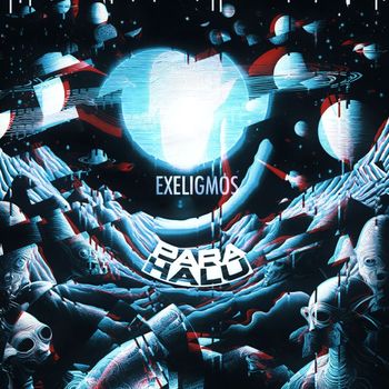 Para Halu - Exeligmos