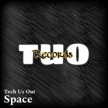 Tech Us Out - Space