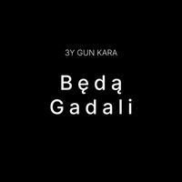 Kara - Będą Gadali