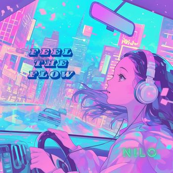 NILO - Feel the Flow