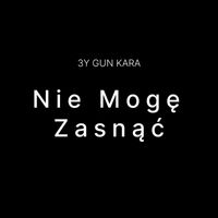 Kara - Nie Mogę Zasnąć