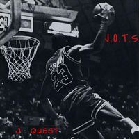 J.QUEST - J.O.T.S (Explicit)