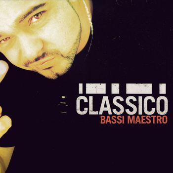 Bassi Maestro - Classico (Explicit)