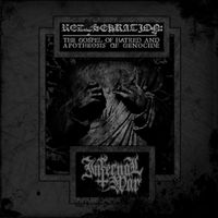 Infernal War - Redesekration: The Gospel of Hatred and Apotheosis of Genocide (Explicit)