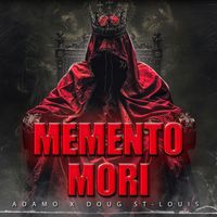 Adamo, Doug St-Louis - Memento Mori (Explicit)