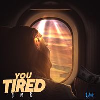 CMR - You Tried