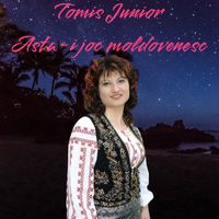 Tomis Junior - Asta-i joc moldovenesc