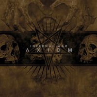 Infernal War - A X I O M