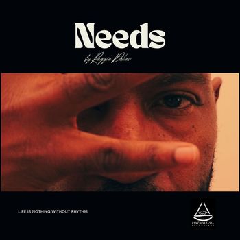 Reggie Dokes - Needs