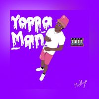 Melly - Yoppa Man (Explicit)