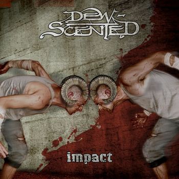 Dew-Scented - Impact (Explicit)