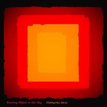 Hideyuki Ishii - Burning Object in the Sky