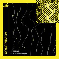 Conspiracy - Prevail / Interpretation