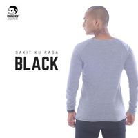 Black - Sakit Ku Rasa