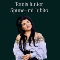 Tomis Junior - Spune-mi iubito