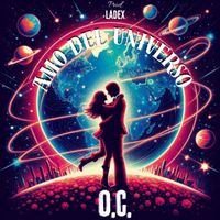 O.C. - Amo del Universo (Explicit)