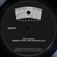 Ego Valente - London to New York