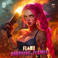 Flame - Dropping Flames (Extended Mix)