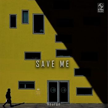 Neuron - Save Me