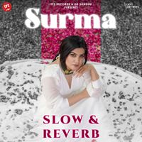 Kaur B - Surma (Slowed & Reverb)
