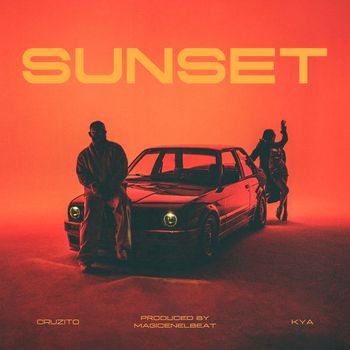 Cruzito - SUNSET (Explicit)