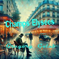 Gregory Golub - Champs Elysees