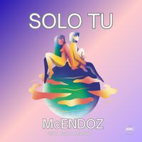 McEndoz - Solo Tu