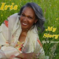 IRIS - My Story - Life & Favour