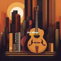 Jim Mings - Artistry