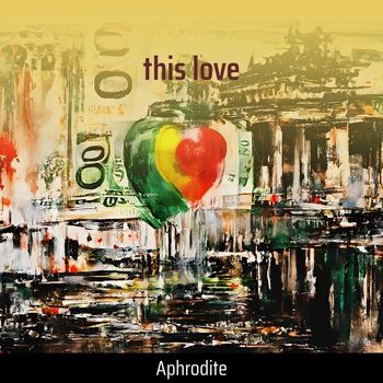 Aphrodite - this love