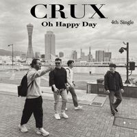 CRUX - Oh Happy Day