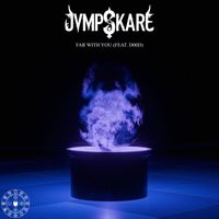 Jvmpskare - Far With You