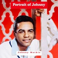 Johnny Mathis - Portrait of Johnny
