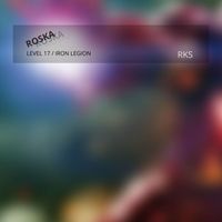 Roska - Level 17 / Iron Legion