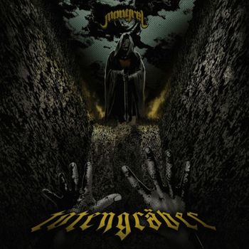 MONGREL - Totengräber