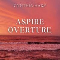 Cynthia Harp - Aspire Overture