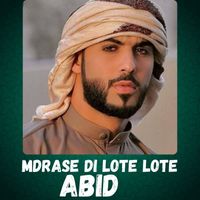 abid - Mdrase Di Lote Lote