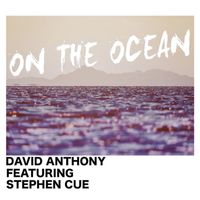 David Anthony - On The Ocean