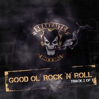 Snakebite - Good Ol' Rock'n'roll