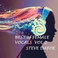 Steve Dafoe - Best of Female Vocals, Vol. 2
