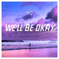 P.S. - We'll Be Okay