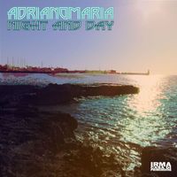 Adrianomaria - Night And Day