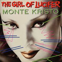 Monte Kristo - The Girl Of Lucifer