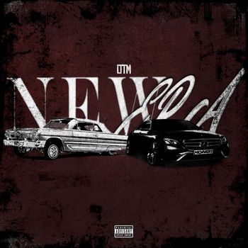 OTM - New Era (Explicit)